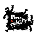 Perte & Fracas